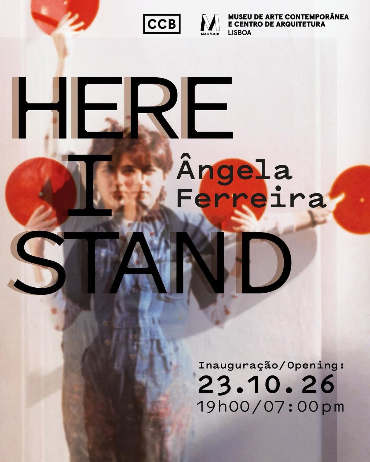 Ângela Ferreira: Here I Stand