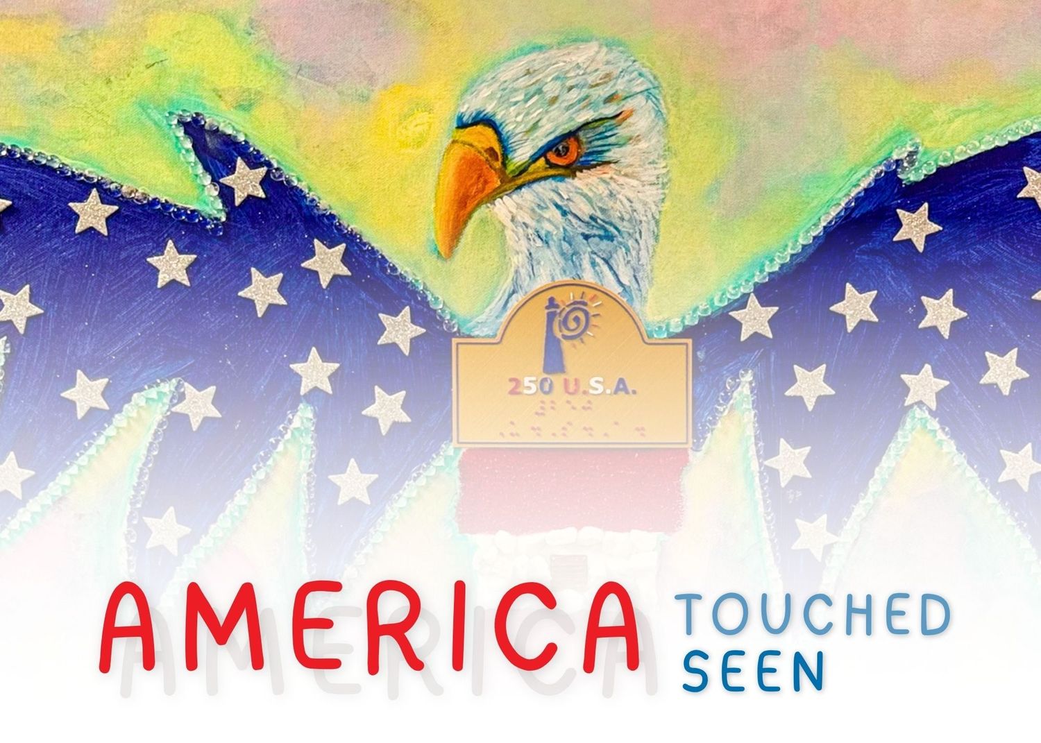 America Touched, America Seen
