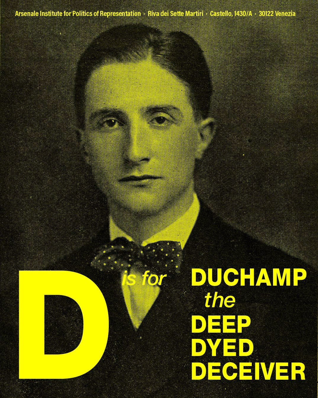 D is for Duchamp the Deep Dyed Deceiver