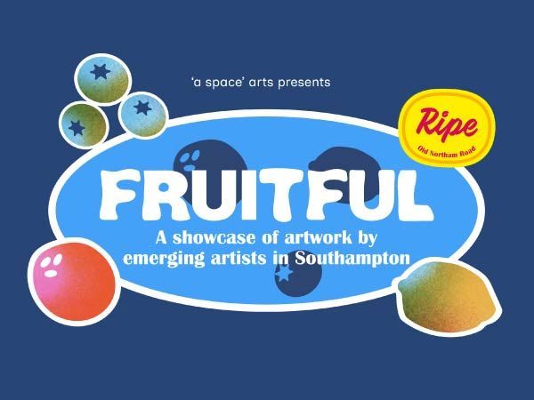 Exhibition: FRUITFUL