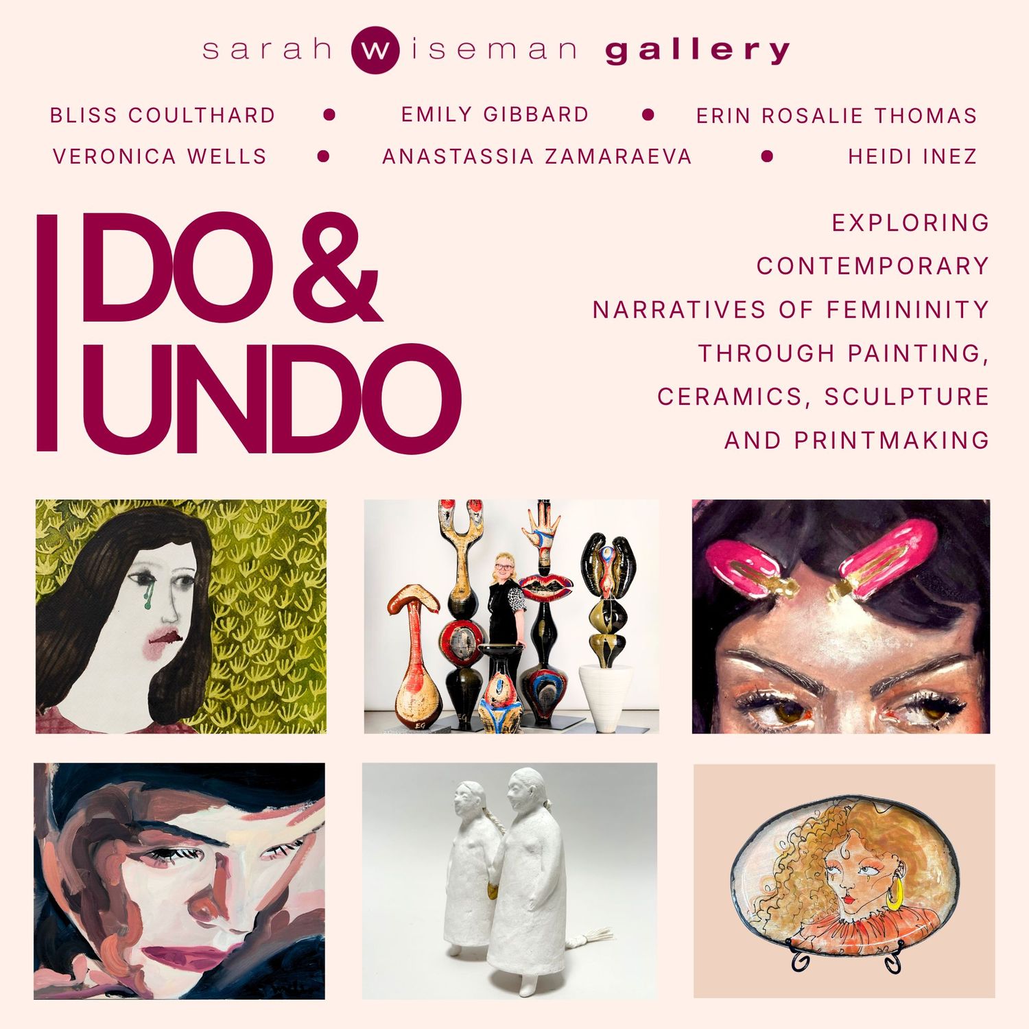 I Do & I Undo | Group Show | Sarah Wiseman Gallery