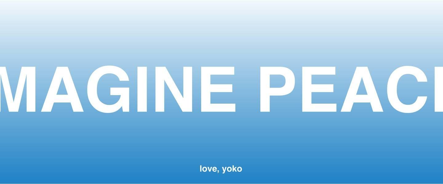 Yoko Ono: IMAGINE PEACE